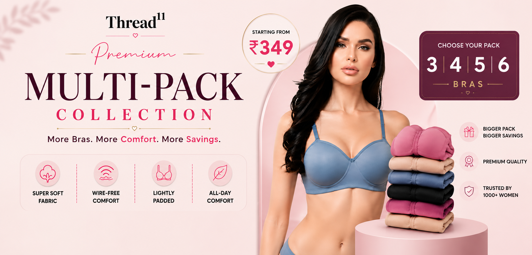 A promotional banner for the Thread11 Premium Multi-Pack Collection of bras. A woman with long dark hair is shown wearing a light blue bra, next to a stack of folded bras in pink, navy, beige, and pink.