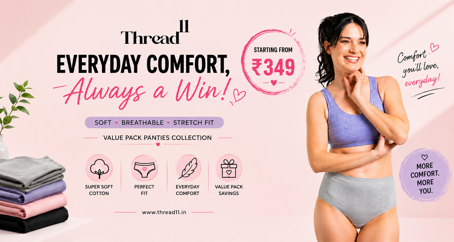 Promotional banner for Threadll Everyday Comfort Value Pack Panties Collection, featuring a smiling woman in purple and gray underwear on the right, folded panties on the left, and product features and pricing text on a light pink background.