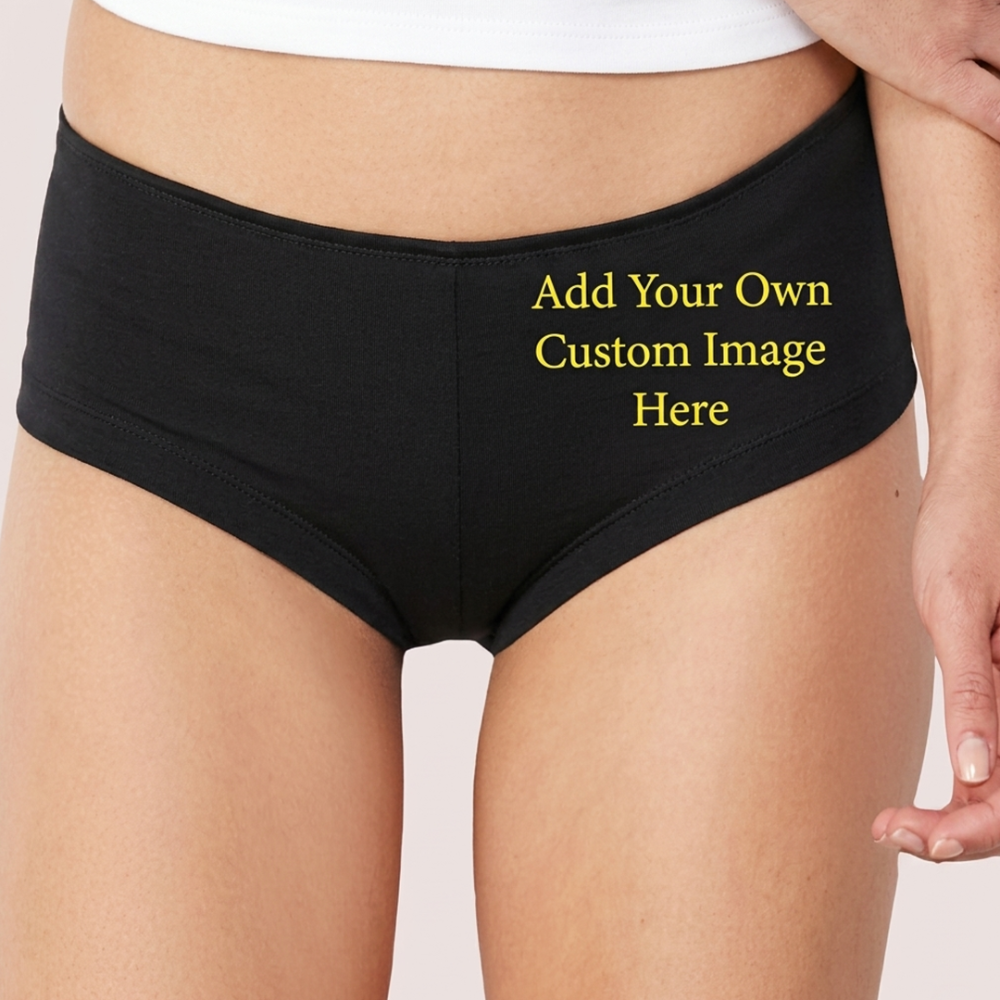 Black underwear with text 'Add Your Own Custom Image Here' on a plain background