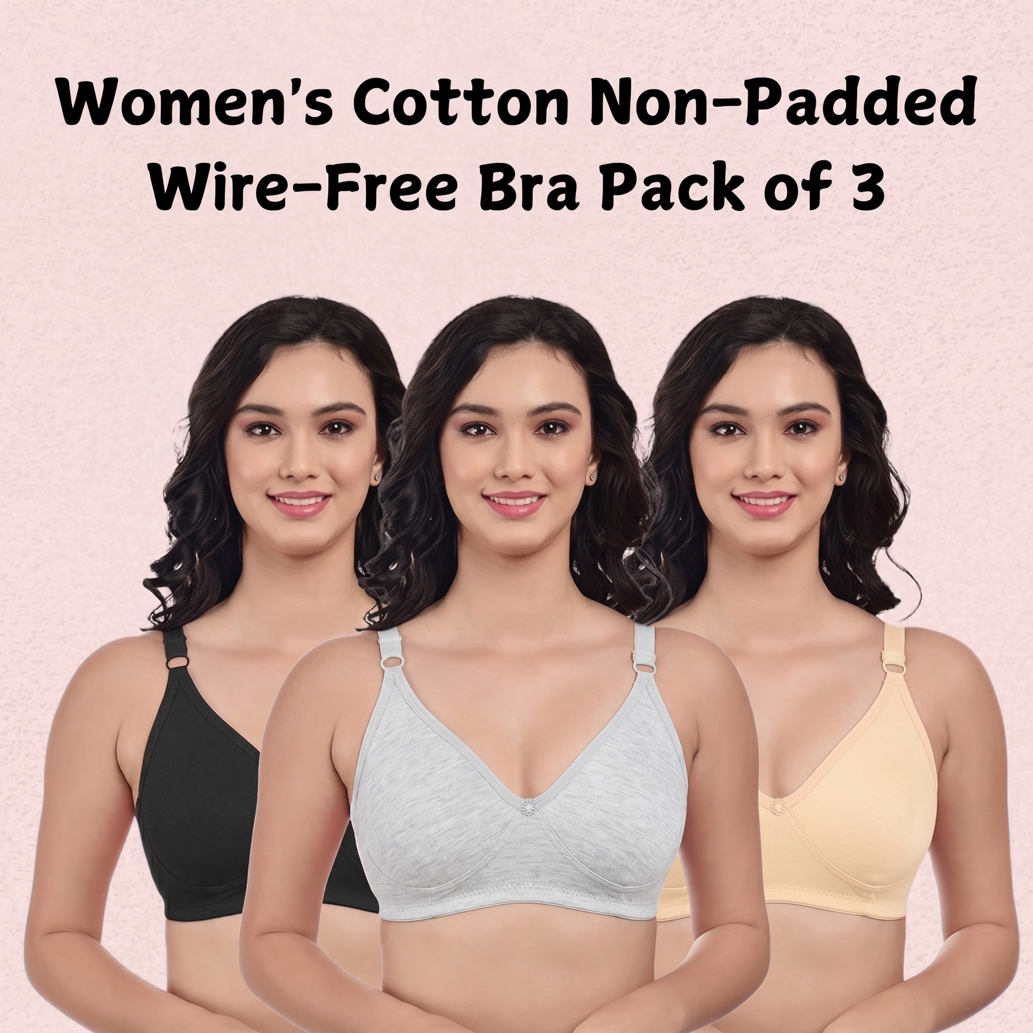 Three women wearing different colored cotton non-padded wire-free bras on a pink background.